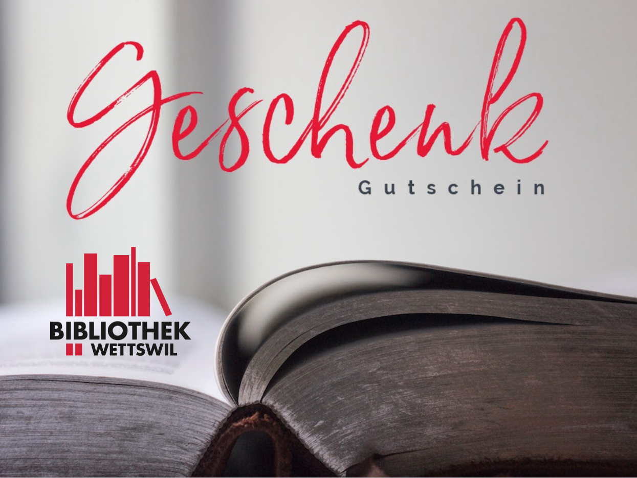 Geschenk Gutschein Bibliothek Wettswil